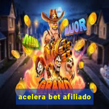 acelera bet afiliado